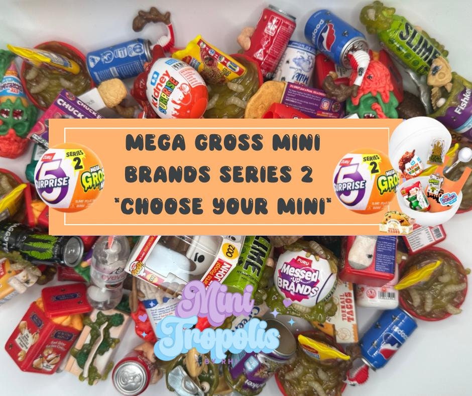 Mini Brands Mega Gross Minis Series 2 *Choose Your Mini*